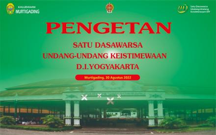 Satu Dasa Warsa Undang-Undang Keistimewaan D.I.Yogyakarta
